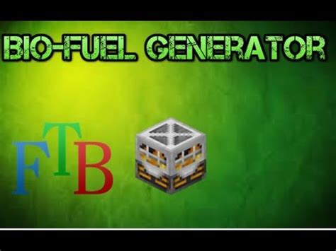 ftb biofuel generator  The interface of a Biogas Engine filled with Seed Oil and Lava